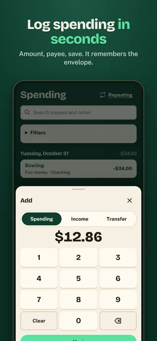 Log spending in seconds. Amount, payee, save. It remembers the envelope.